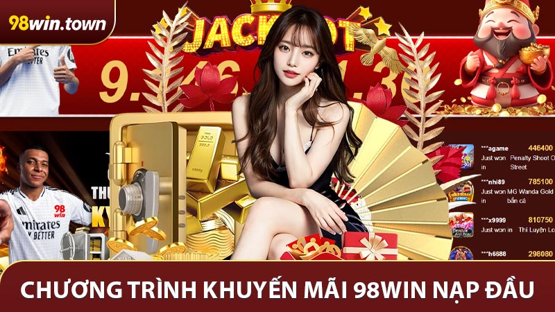 Chi tiết chương trình khuyến mãi 98WIN nạp đầu