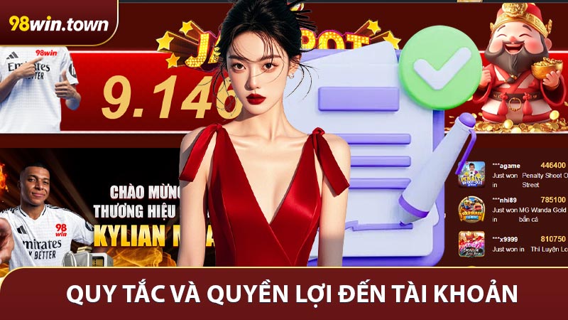 Quy tắc và quyền lợi liên quan đến tài khoản người dùng