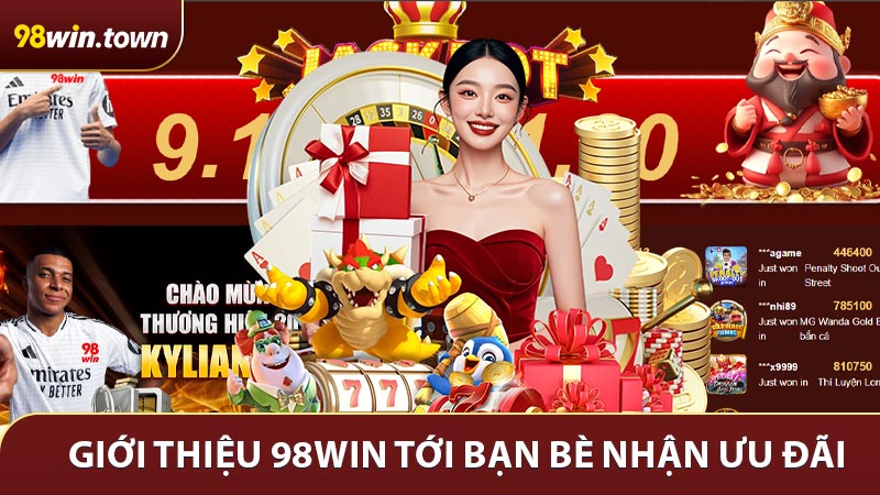 Khuyến mãi hấp dẫn cho thành viên khi giới thiệu 98win tới bạn bè