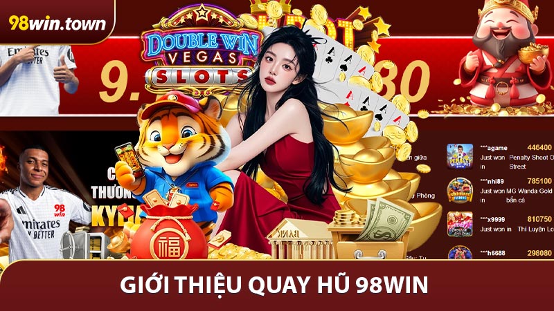 Giới thiệu quay hũ 98Win 