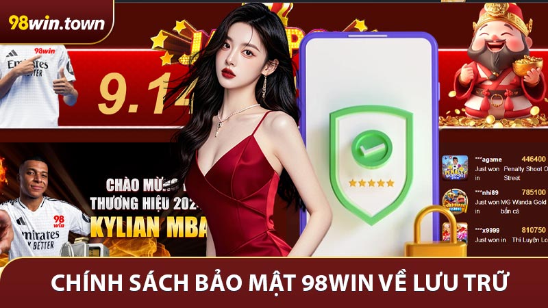 Chính sách bảo mật 98win bao gồm quy định về lưu trữ, xử lý dữ liệu